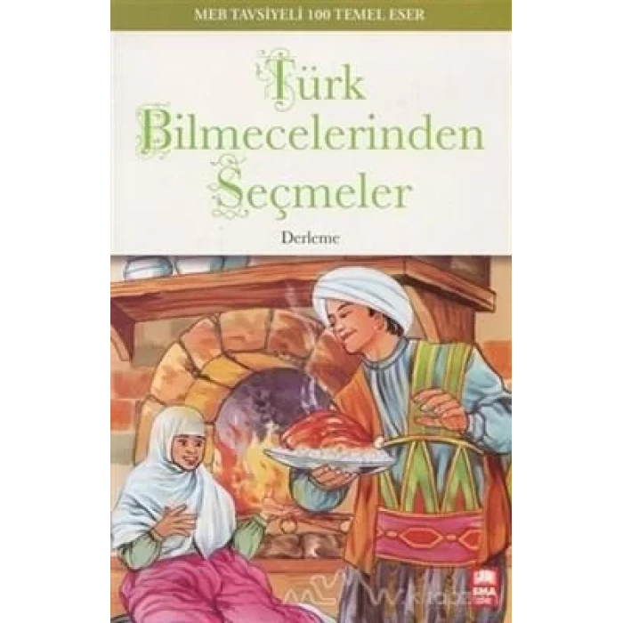 TÜRK BİLMECELERİNDEN SEÇMELER