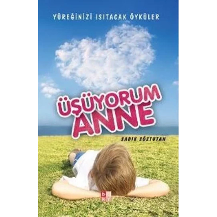 ÜŞÜYORUM ANNE - BABIALİ