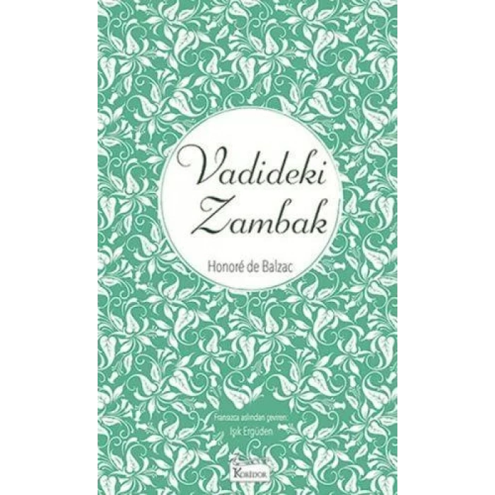 VADİDEKİ ZAMBAK - KORİDOR