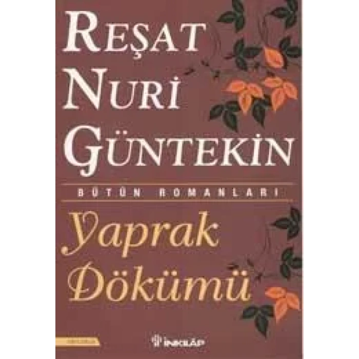 YAPRAK DÖKÜMÜ - İNKILAP