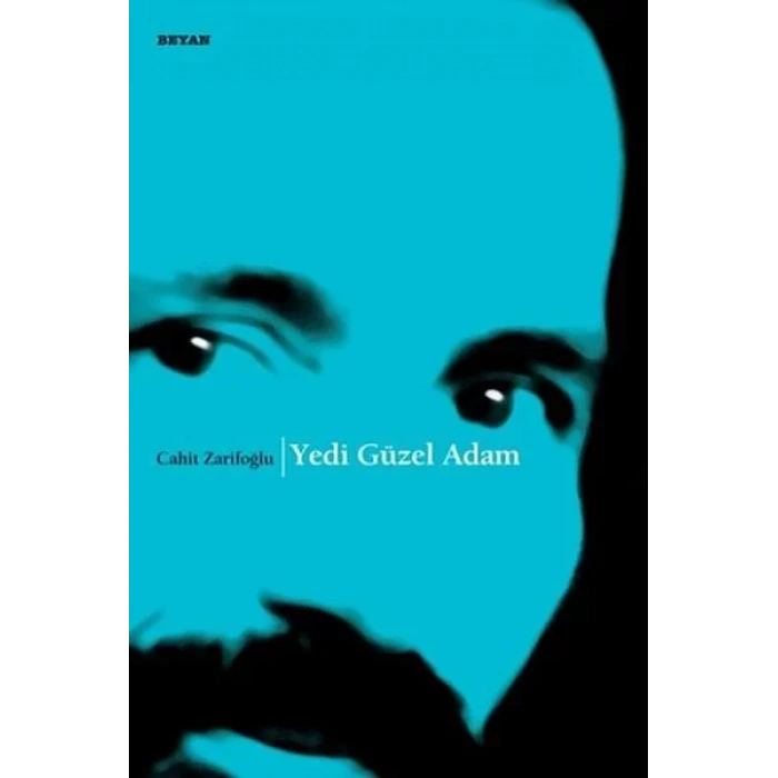 YEDİ GÜZEL ADAM - BEYAN