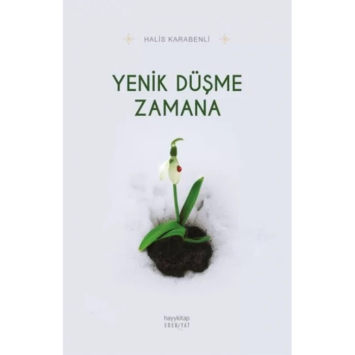 YENİK DÜŞME ZAMANA - HAYY