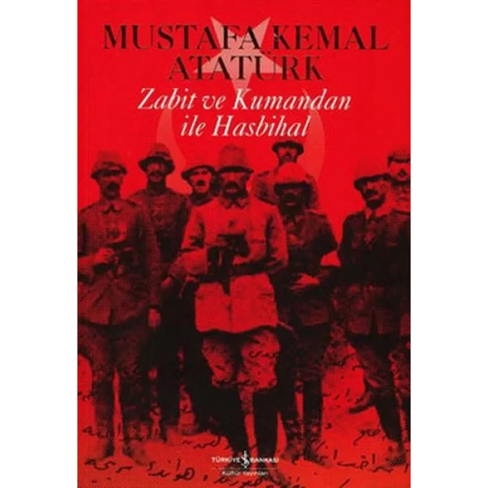 ZABİT VE KUMANDAN İLE HASBİHAL - İŞBANKASI