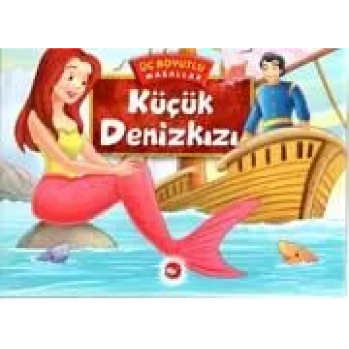 KÜÇÜK DENİZ KIZI ÜÇ BOYUTLU MASALLAR -BEYAZ BALİNA