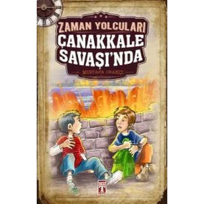 ZAMAN YOLCULARI ÇANAKKALE SAVAŞINDA - TİMAŞ