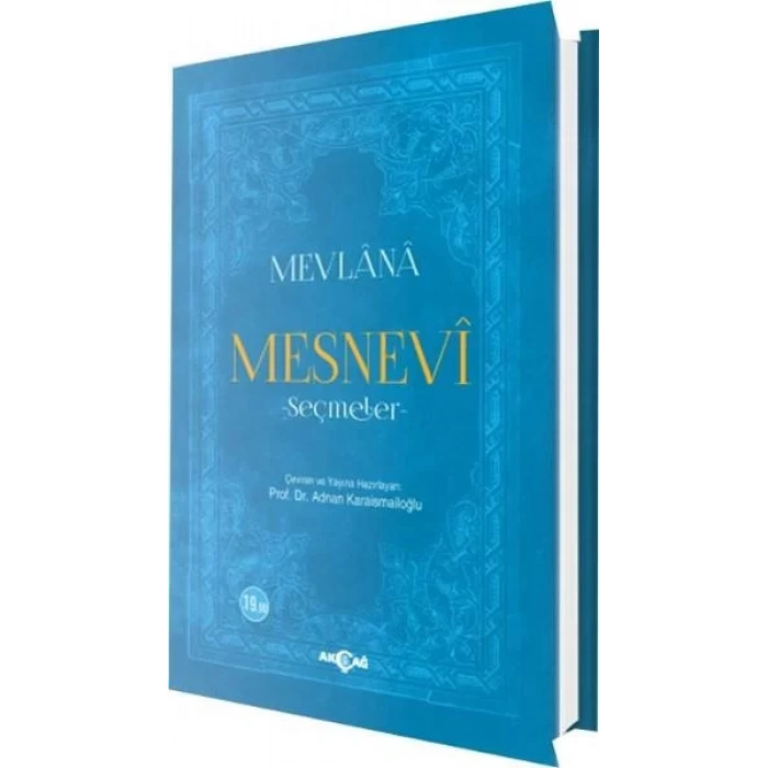 MESNEVİDEN SEÇMELER - AKÇAĞ