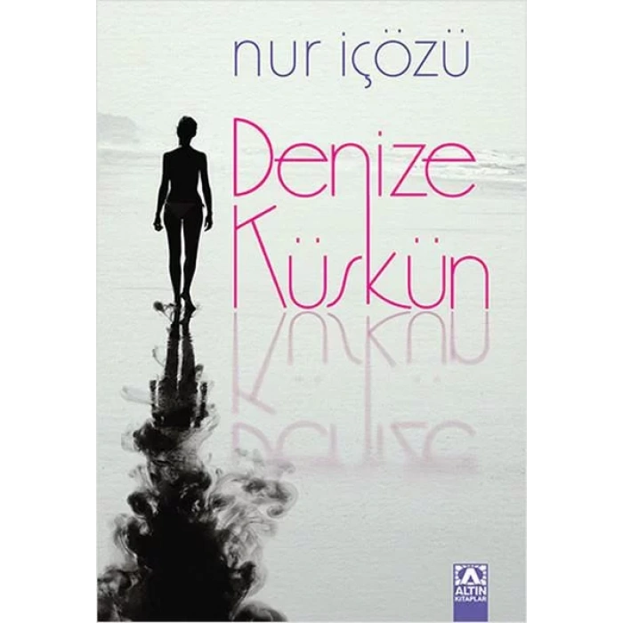 DENİZE KÜSKÜN - ALTIN