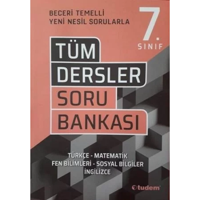 TUDEM 7.SINIF TÜM DERSLER SORU BANKASI (YENİ)