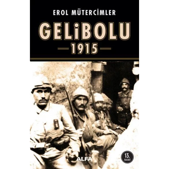 GELİBOLU 1915 - ALFA