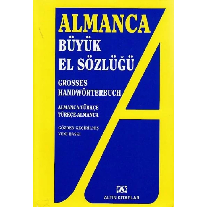 ALTIN ALMANCA BÜYÜK EL SÖZLÜĞÜ