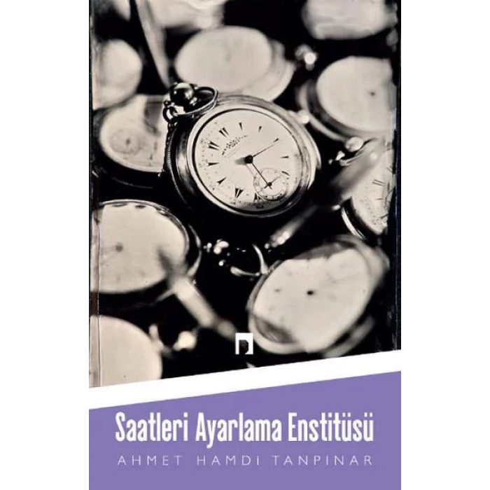SAATLERİ AYARLAMA ENSTİTÜSÜ - DERGAH