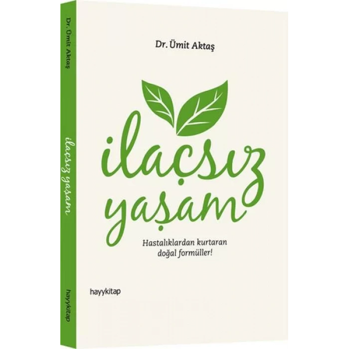 İLAÇSIZ YAŞAM - HAYY