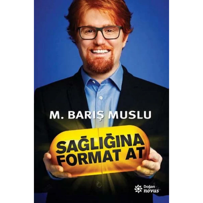 SAĞLIĞINA FORMAT AT - DOĞAN NOVUS