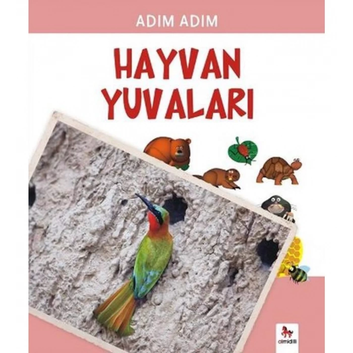Adım Adım Hayvan Yuvaları