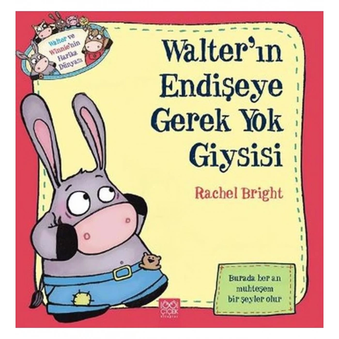 Walterın Endişeye Gerek Yok Giysisi