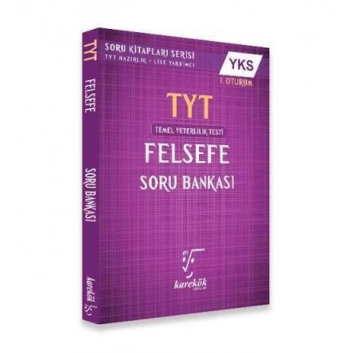 KAREKÖK TYT FELSEFE SORU BANKASI