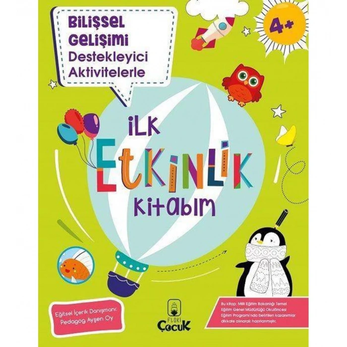 İlk Etkinlik Kitabım- Bilişsel Gelişimi Destekleyici Aktivitelerle