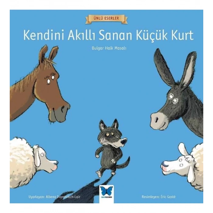 Kendini Akıllı Sanan Küçük Kurt