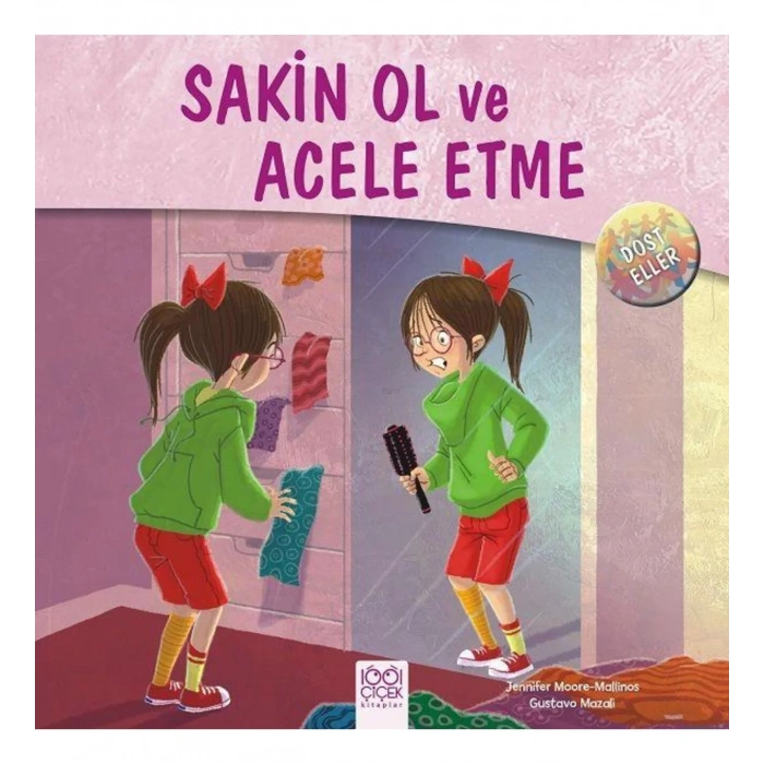 Sakin Ol ve Acele Etme