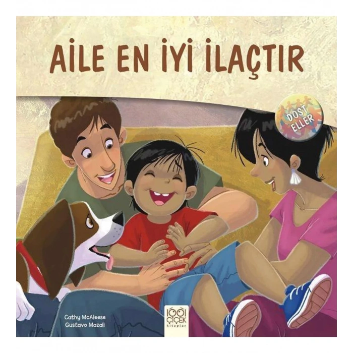 Aile En İyi İlaçtır