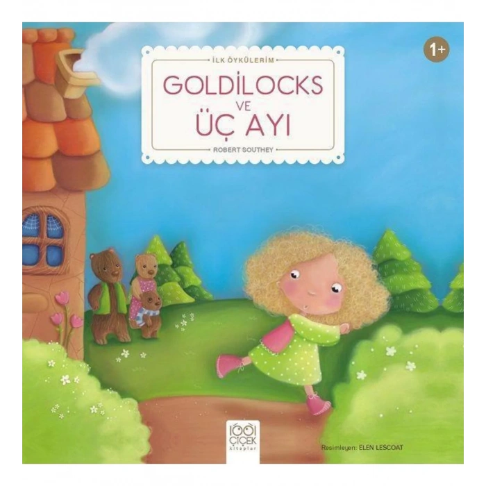 Goldilocks ve Üç Ayı