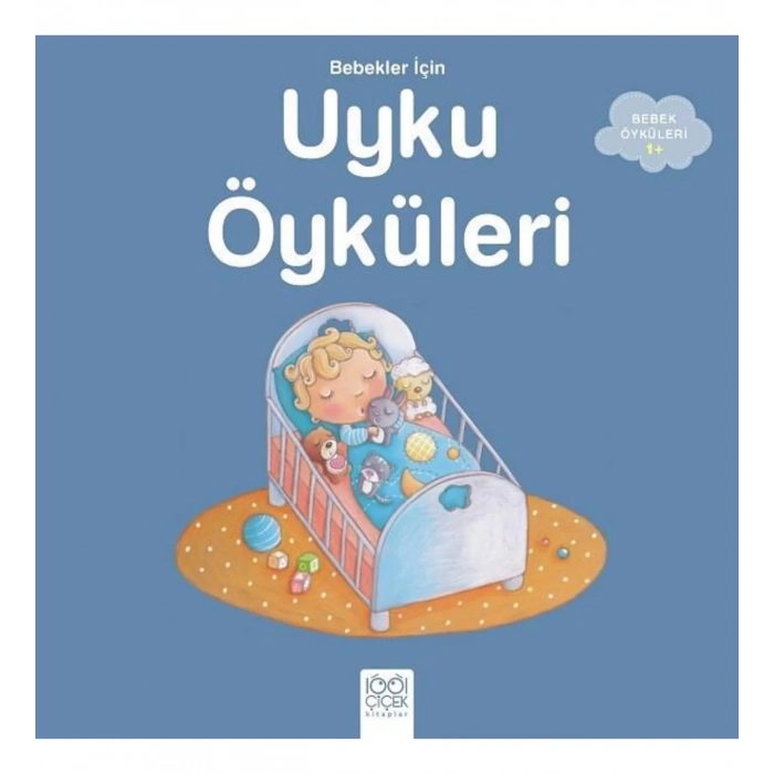 Bebekler İçin Uykudan Önce Uykulu Öyküler