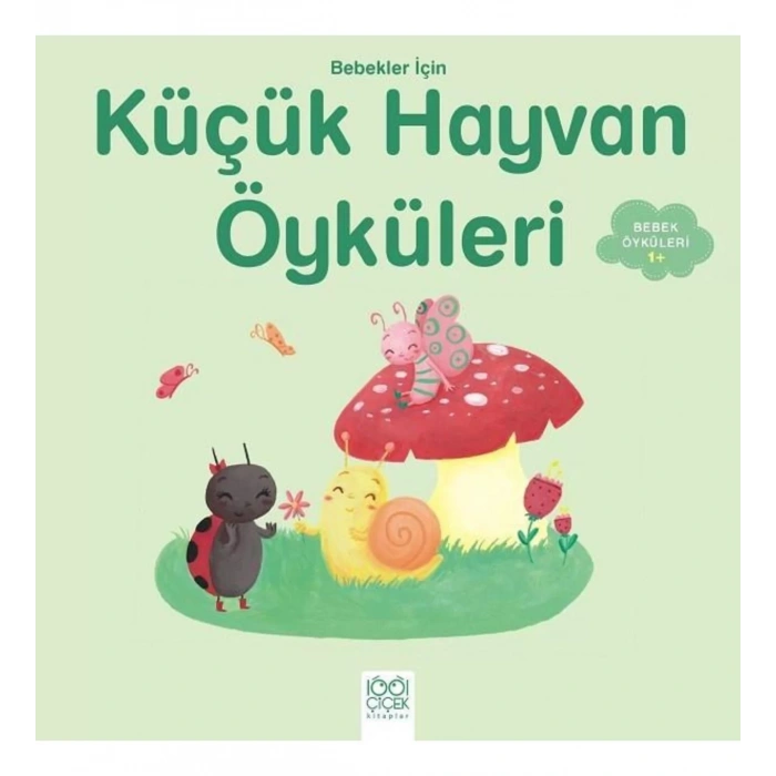 Bebekler İçin Uykudan Önce Küçük Hayvan Öyküleri