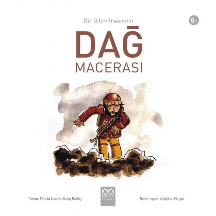 Bir Bilim İnsanının Dağ Macerası