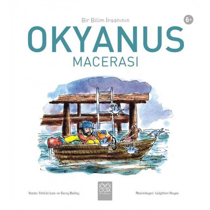 Bir Bilim İnsanının Okyanus Macerası