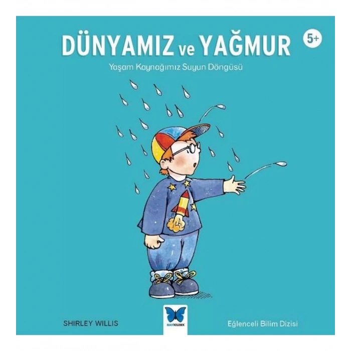 Dünyamız ve Yağmur
