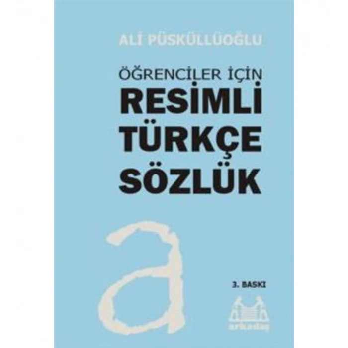Öğrenciler İçin Resimli Türkçe Sözlük