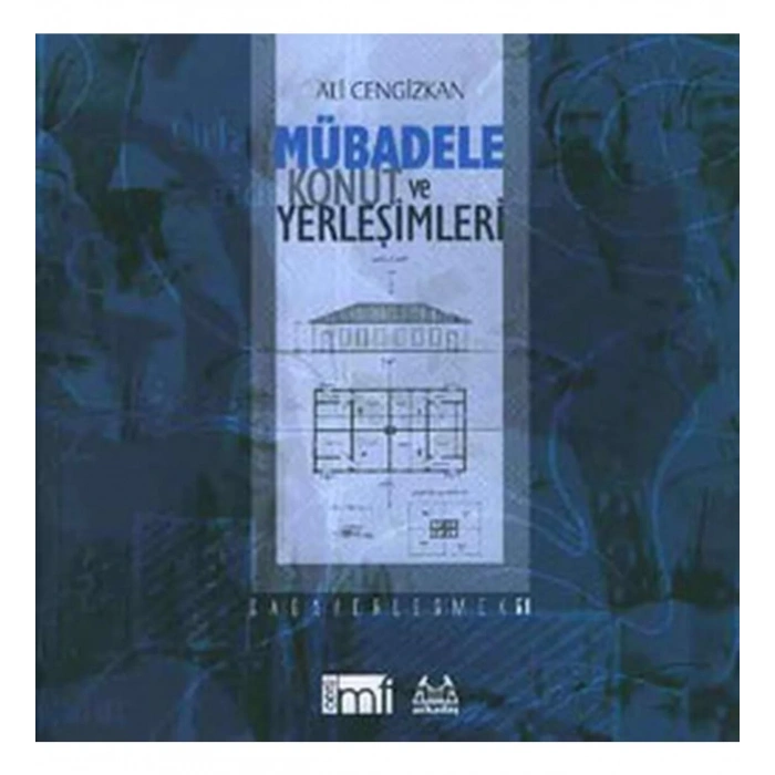 Mübadele Konut Ve Yerleşimleri