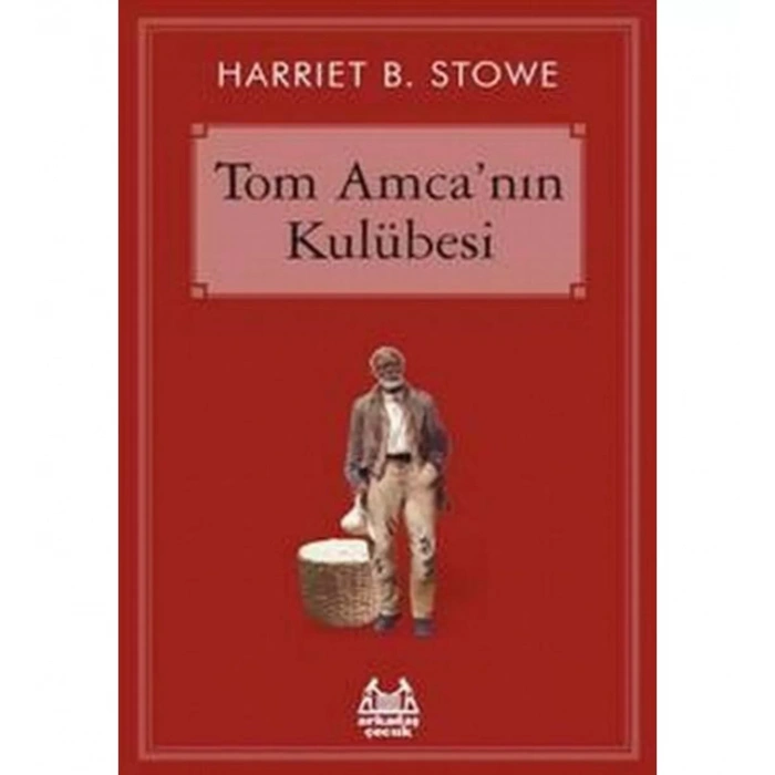 Tom Amcanın Kulübesi