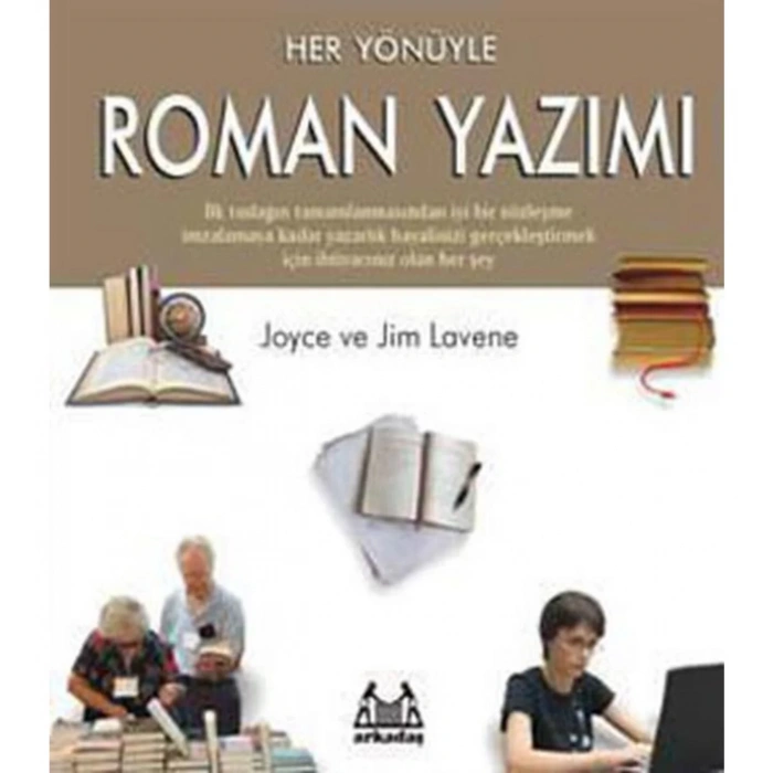 Her Yönüyle Roman Yazımı