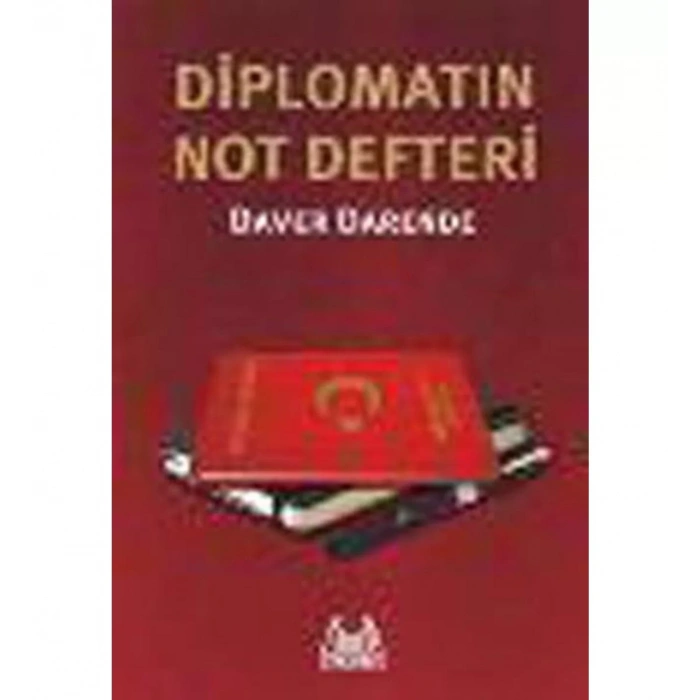 Diplomatın Not Defteri
