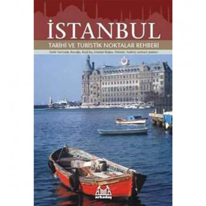 İstanbul Tarihi Ve Turistik Noktalar Rehberi