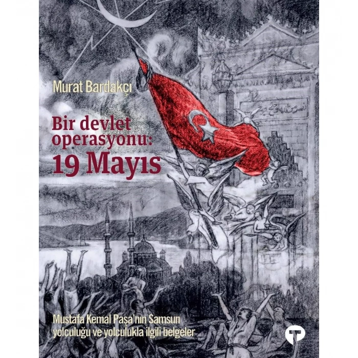 Bir Devlet Operasyonu 19 Mayıs Ciltsiz