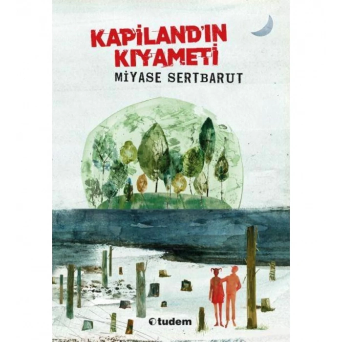 KAPİLANDIN KIYAMETİ -TUDEM