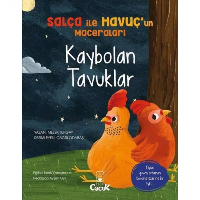 Salça ile Havuç’un Maceraları -Kaybolan Tavuklar