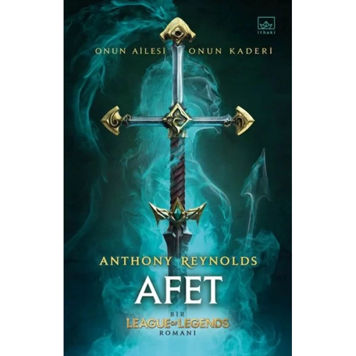 AFET (BİR LEAGUE OF LEGENDS ROMANI) - İTHAKİ