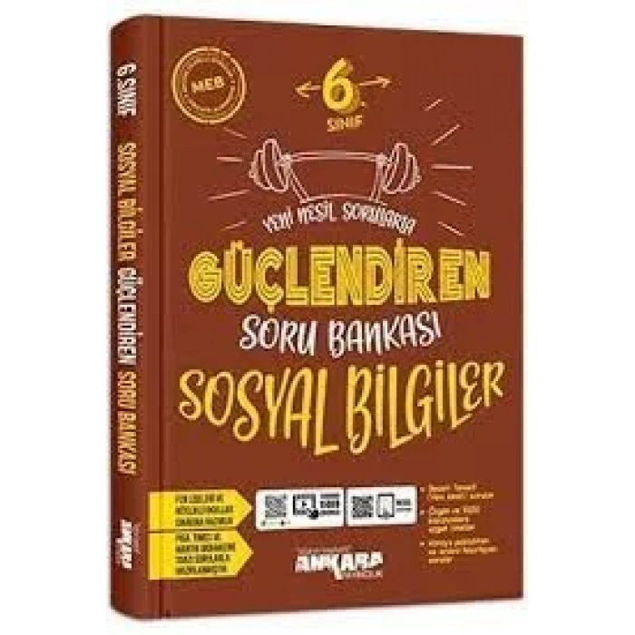ANKARA 6.SINIF SOSYAL BİLGİLER GÜÇ SORU BANKASI