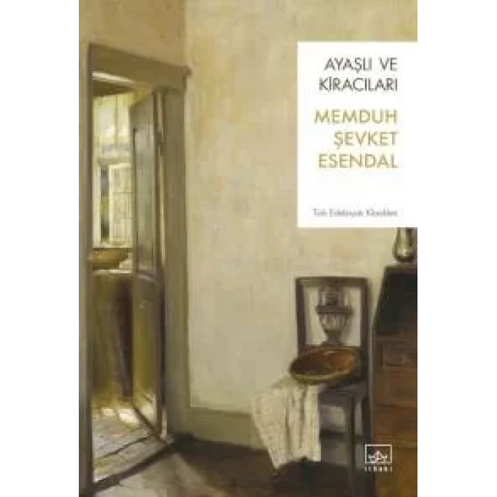 AYAŞLI VE KİRACILARI - İTHAKİ