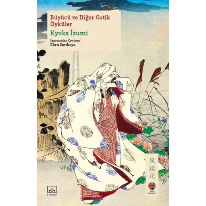 BÜYÜCÜ VE DİĞER GOTİK ÖYKÜLER - İTHAKİ