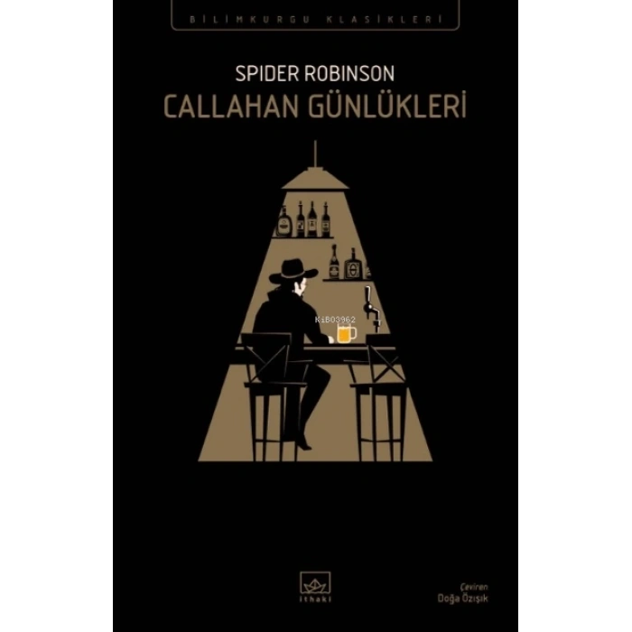 CALLAHAN GÜNLÜKLERİ - İTHAKİ