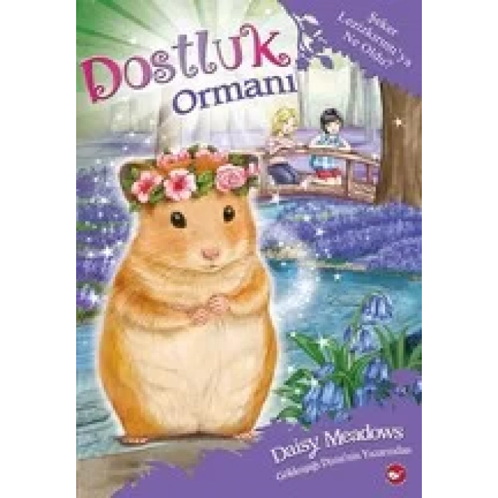 Dostluk Ormanı 9 Şeker Lezizkırıntıya Ne Oldu - BEYAZ BALİNA