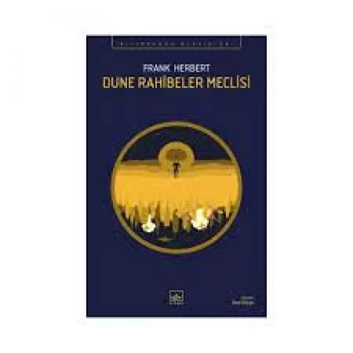 Dune Rahibeler Meclisi - İthaki Yayınları