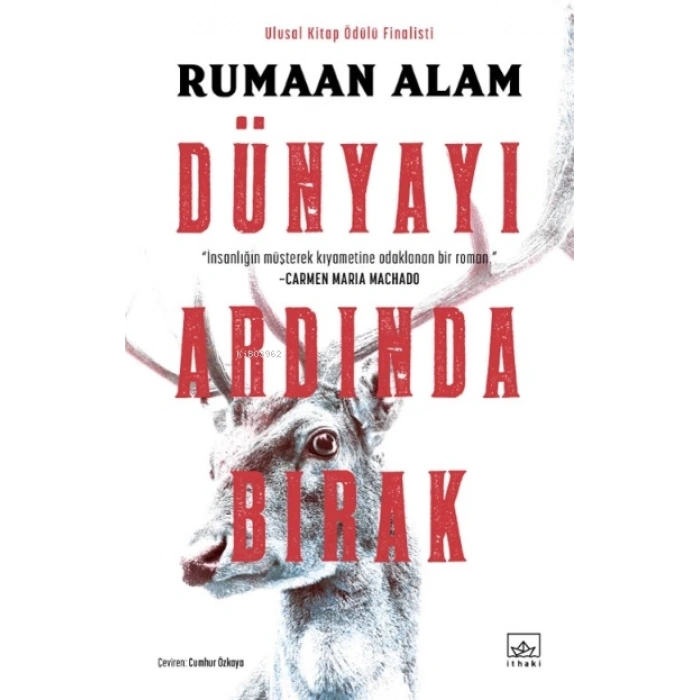 DÜNYAYI ARDINDA BIRAK - İTHAKİ