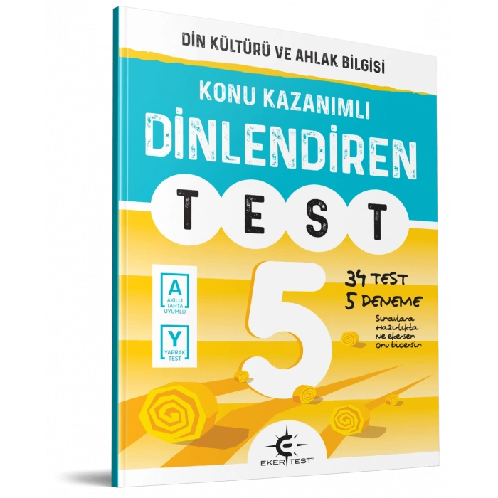 EKER TEST 5.SINIF DİNLENDİREN SORULAR