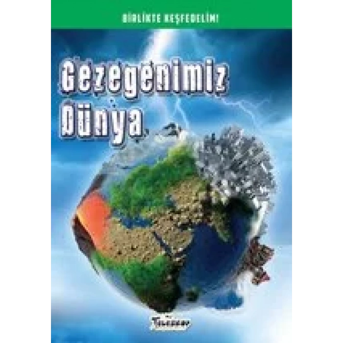 GEZEGENİMİZ DÜNYA BİRLİKTE KEŞFEDELİM - TELESKOP