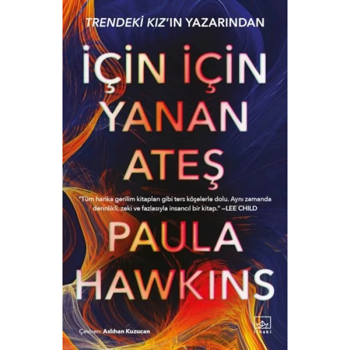 İÇİN İÇİN YANAN ATEŞ - İTHAKİ